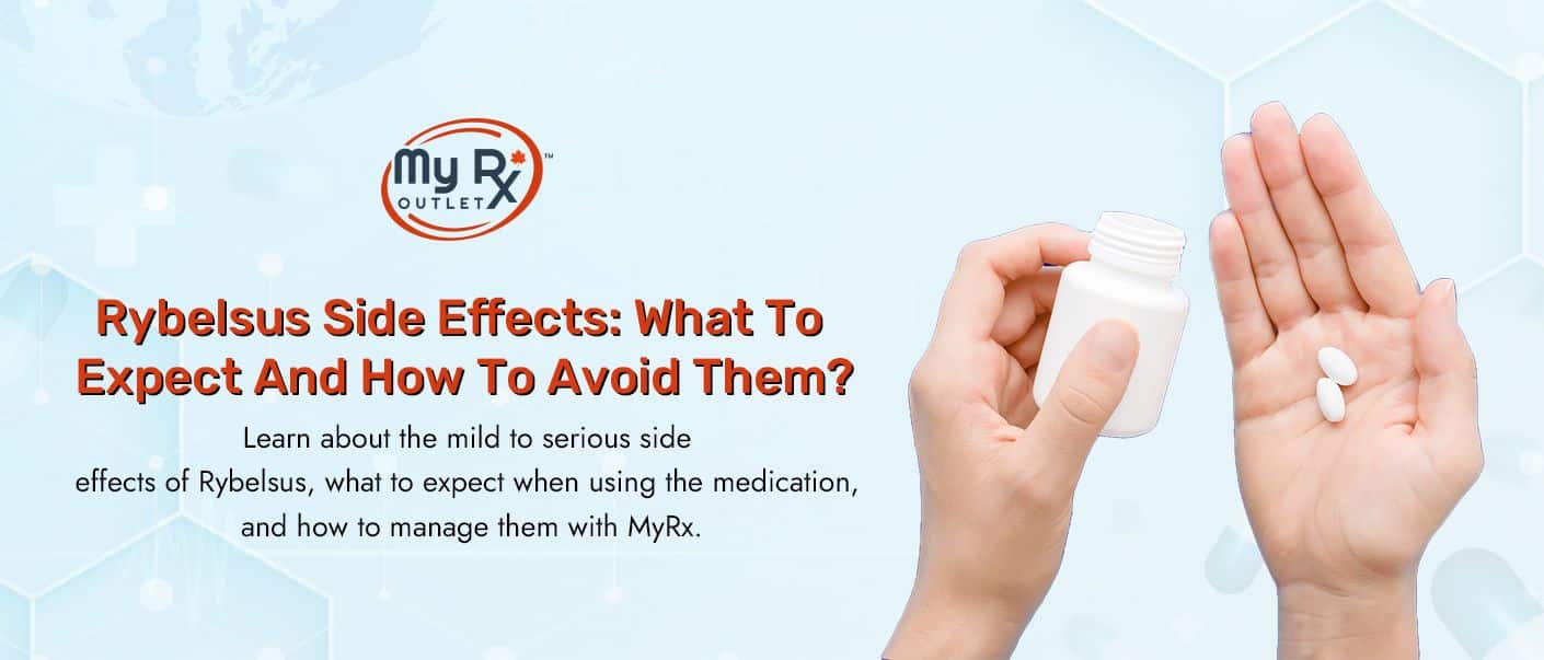Rybelsus Side Effects- What To Expect And How To Avoid Them