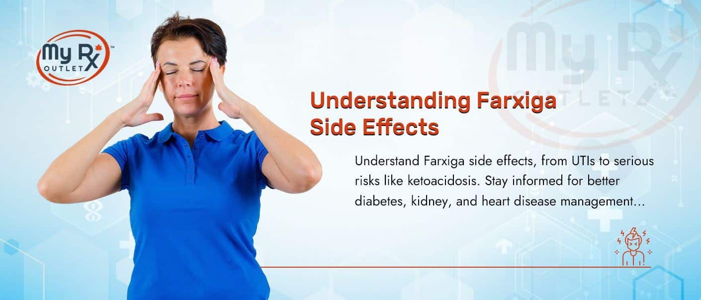 Understanding Farxiga Side Effects 1